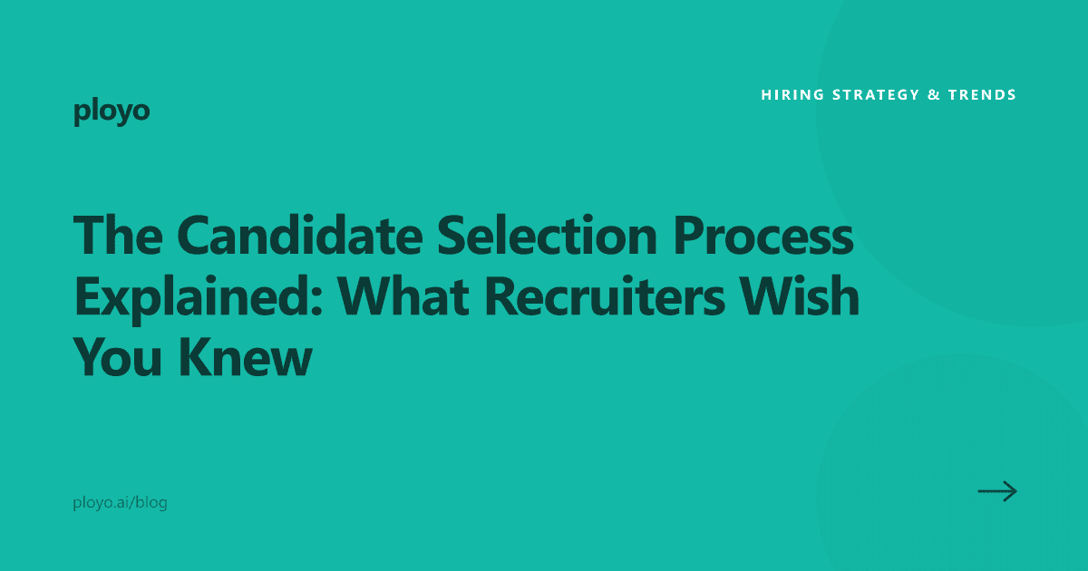 Illustration explaining the stages of the candidate selection process