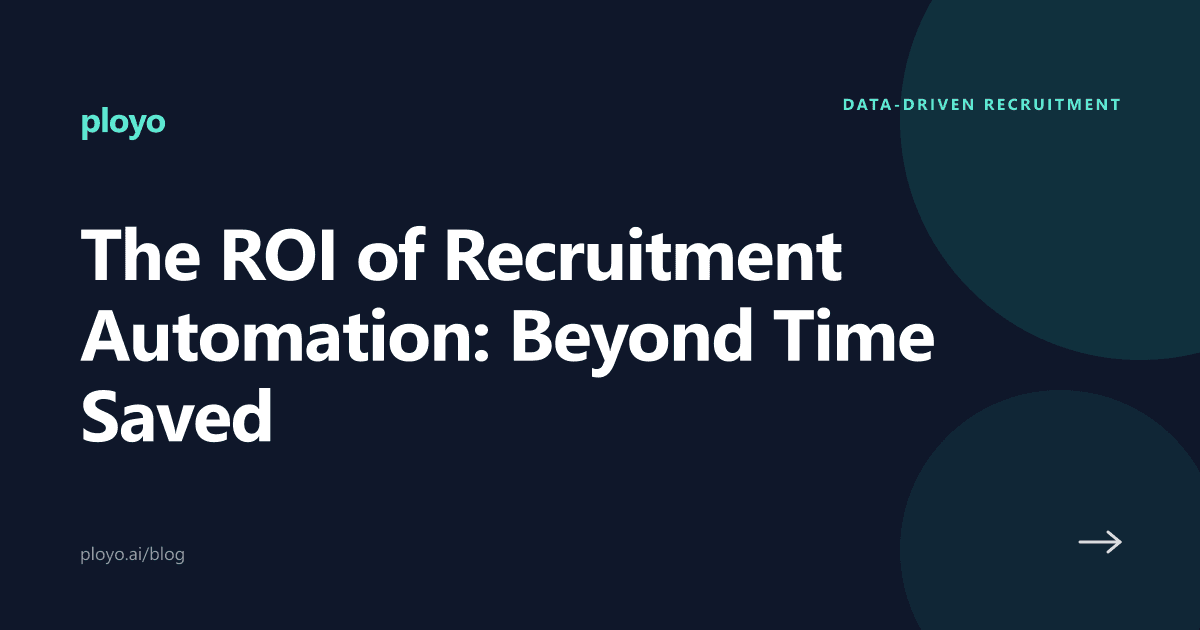 Illustration for the Ployo article on the ROI of recruitment automation beyond time saved