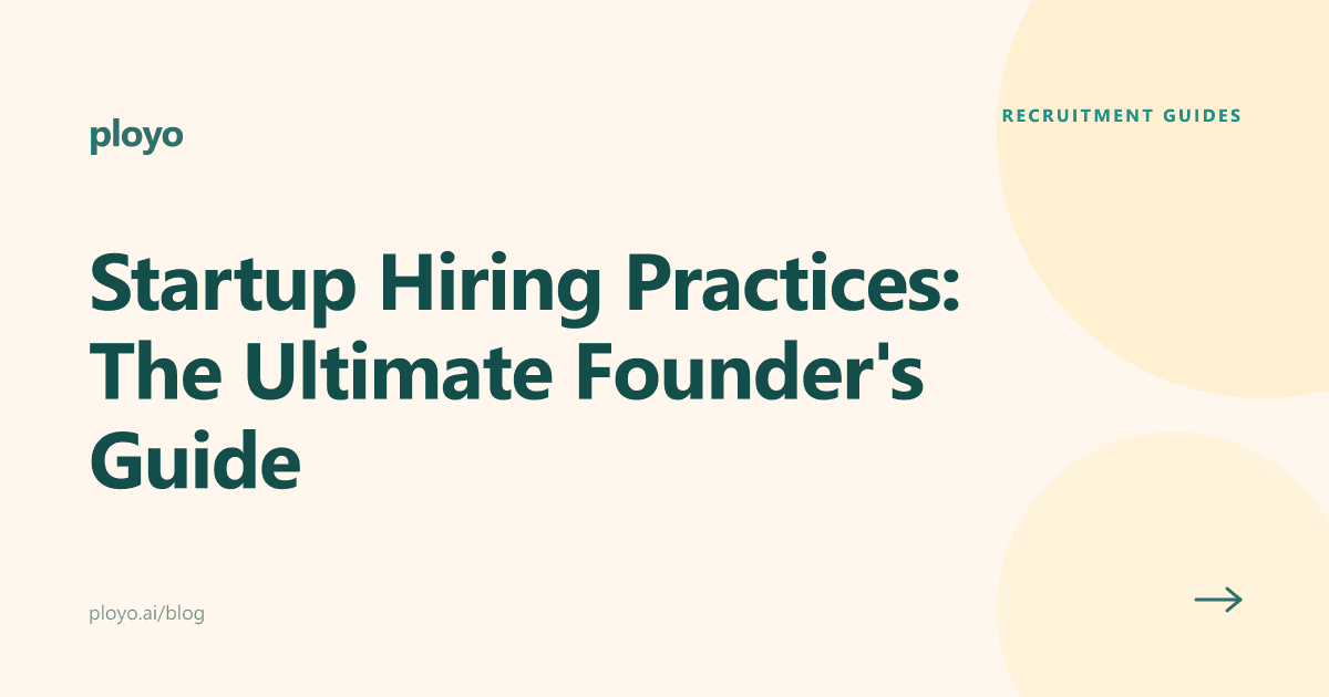 Illustration for the Ployo guide on startup hiring practices for founders