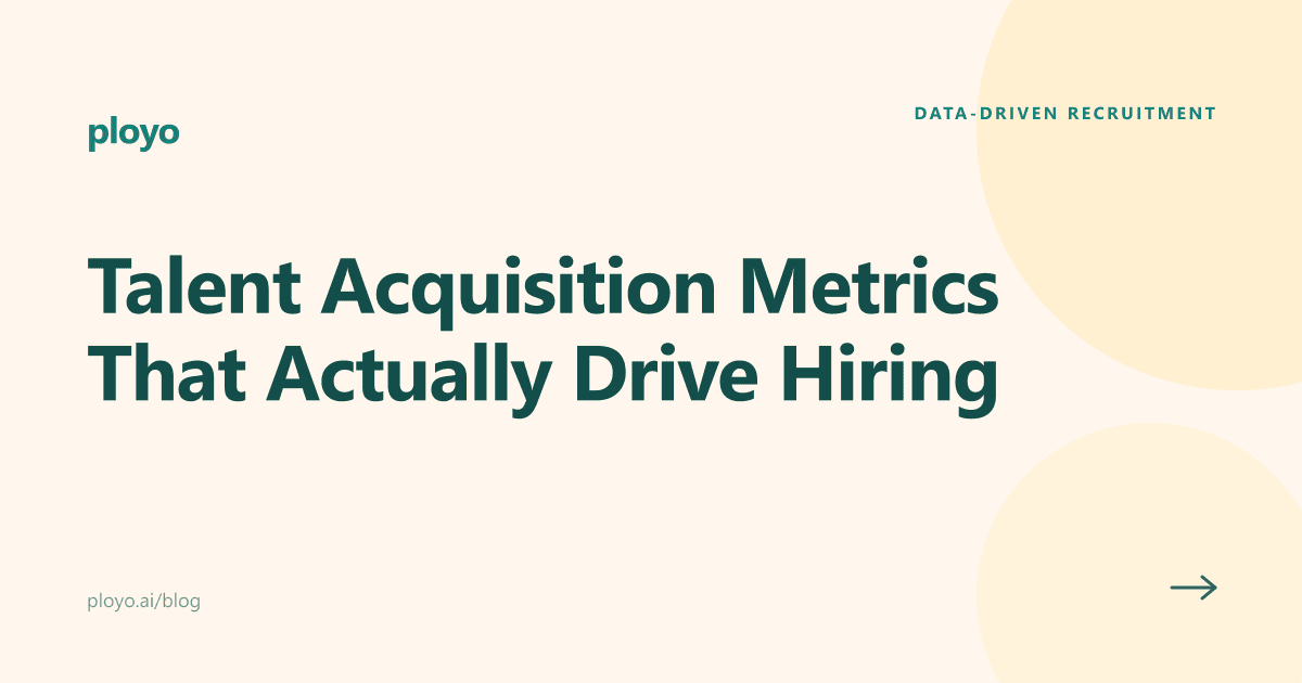 Cover illustration for the Ployo article on talent acquisition metrics that drive hiring