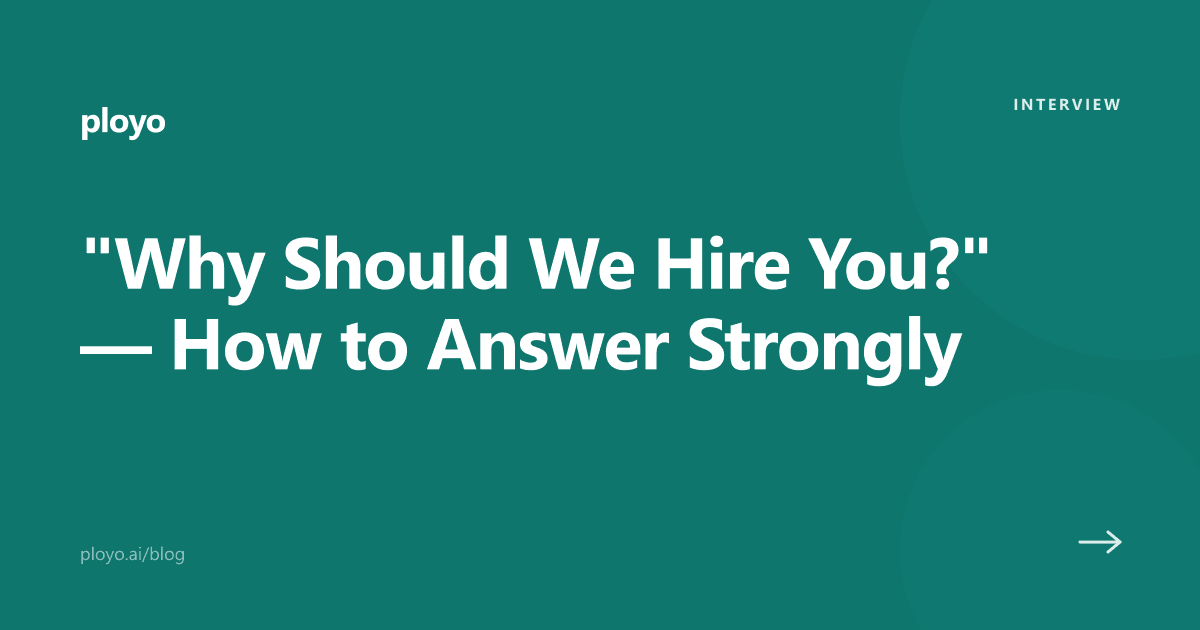 Illustration for a guide on answering the interview question Why should we hire you