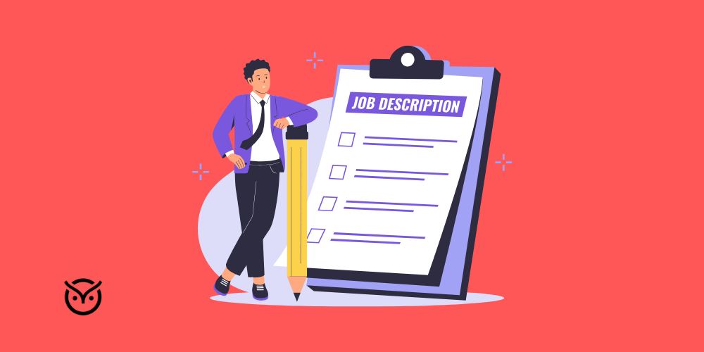How to Create a Job Description: The Ultimate Guide
